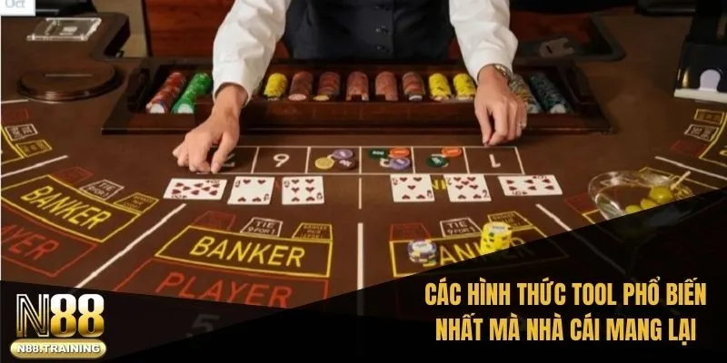 Các hình thức tool phổ biến nhất mà nhà cái mang lại